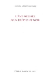 L' Âme blessée d'un éléphant noir