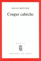 Couper Cabèche