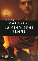 La Cinquième Femme