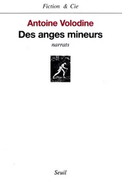 Des anges mineurs. Narrats