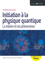 Initiation à la physique quantique