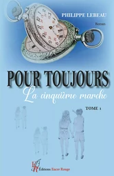 Pour toujours tome 1