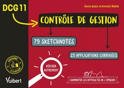 DCG 11. Contrôle de gestion en 79 sketchnotes et 25 applications corrigées