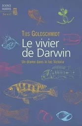 Le Vivier de Darwin. Un drame dans le lac Victoria