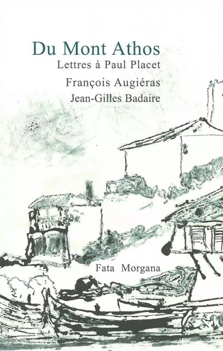 Du Mont Athos - François Augiéras - Fata Morgana