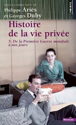 Histoire de la vie privée, tome 5