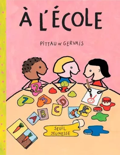 A l'école -  - SEUIL JEUNESSE