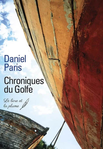 Chroniques du Golfe -  - LIVRE ET PLUME