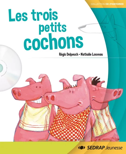 LES TROIS PETITS COCHONS - ALBUM -  Collectif - SEDRAP