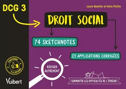 DCG 3. Droit social en 74 sketchnotes et 20 applications corrigées