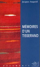 Mémoires d'un tisserand