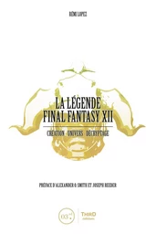 La légende Final Fantasy XII