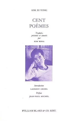 Cent poèmes - Kim Su-Yong - William Blake & Co.