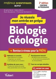 Je réussis mon entrée en prépa. Biologie-Géologie 2e édition