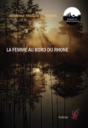 La femme au bord du Rhône