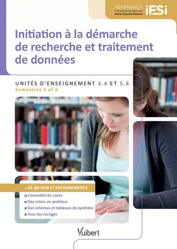 Diplôme d'Etat infirmier - UE 3.4 et 5.6 - Initiation à la démarche de recherche et traitement de données - Laurent Soyer, Nicole Tanda - VUIBERT