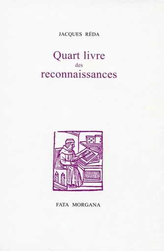 Quart livre des reconnaissances - Jacques Réda - Fata Morgana