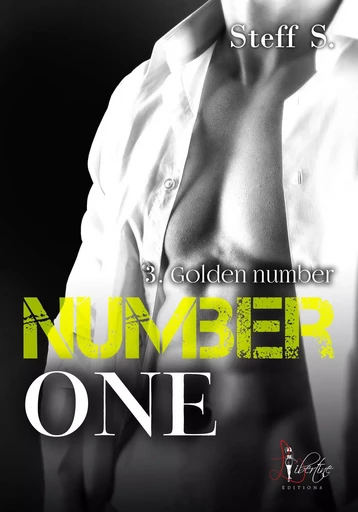 Number one tome 3 - Steff S. - LIBERTINE