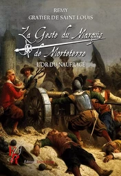 La Geste du Marquis de Morteterre T5