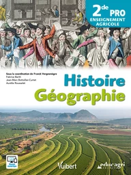 Histoire géographie 2de Bac professionnel agricole (2017)