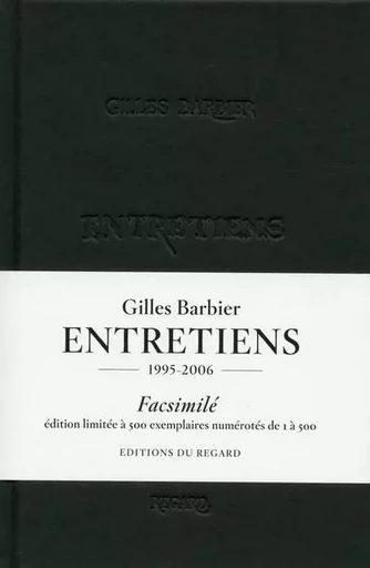 Gilles Barbier Entretiens Facsimilés - Gilles Barbier - Editions du regard