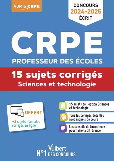 Sciences et technologie - CRPE 2024-2025 - 15 sujets corrigés - Annales 2023 incluses - Cédric BLIN, Manuelle DOIN-LAI, Rita KHANFOUR-ARMALE, Laurent François - VUIBERT