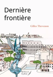 Dernière frontière - roman