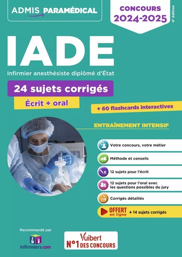 Concours IADE - 24 sujets corrigés (écrit et oral) - Mathieu Besselièvre, Guillaume Houzet - VUIBERT