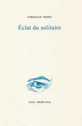 Eclat du solitaire