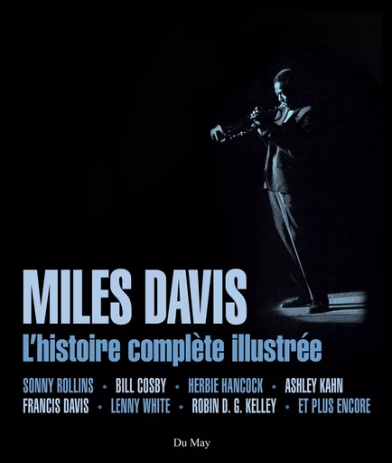 Miles davis, l'histoire complète illustrée - Sonny Rollins - DU MAY