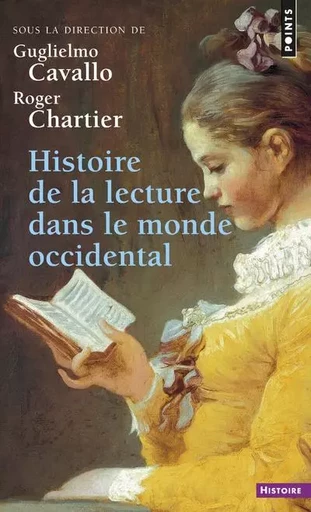 Points Histoire Histoire de la lecture dans le monde occidental -  - POINTS EDITIONS