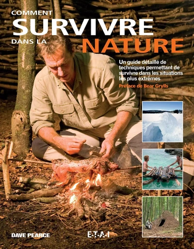 Comment survivre dans la nature - Dave Pearce - DU MAY