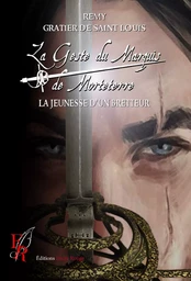 La Geste du Marquis de Morteterre