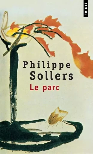 Le Parc - Philippe Sollers - POINTS EDITIONS