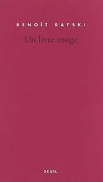 Biographies-Témoignages Un livre rouge