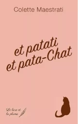 ET PATATI ET PATA...CHAT