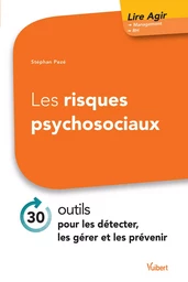 Les risques psychosociaux