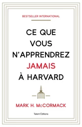 Ce que vous n'apprendrez jamais à Harvard