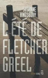 Romans étrangers (H.C.) L'Eté de Fletcher Greel