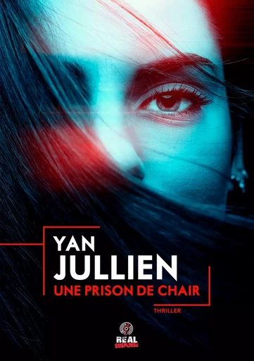 Une prison de chair - Yan Jullien - ALTER REAL ED