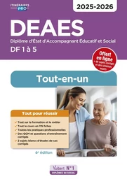 DEAES - Domaines de formation 1 à 5 - Préparation complète pour réussir sa formation - Tout-en-un