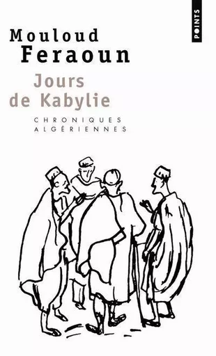 Jours de Kabylie - Mouloud Feraoun - POINTS EDITIONS