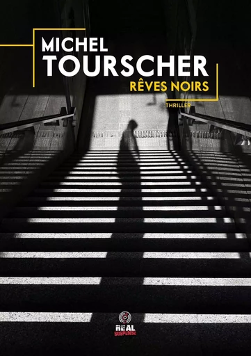 Rêves noirs - Michel Tourscher - ALTER REAL ED