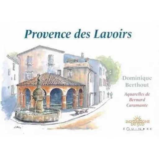 Provence des lavoirs -  - EQUINOXE