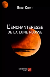 L'enchanteresse de la lune rousse