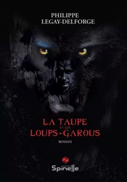 La taupe et les loups-garous