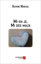 Mi en je, Mi des maux