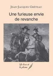 UNE FURIEUSE ENVIE DE REVANCHE