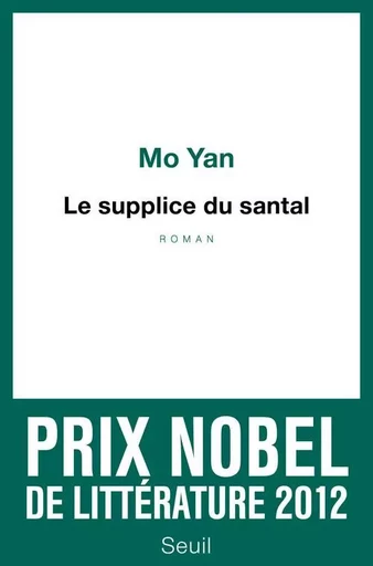 Cadre vert Le Supplice du santal -  Mo Yan - LE SEUIL EDITIONS