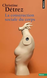 La Construction sociale du corps